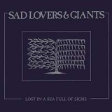 SAD LOVERS & GIANTS SAD LOVERS & GIANTS
