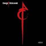 DAXXX & ROXANE