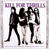 KILL FOR THRILLS KILL FOR THRILLS