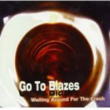 GO TO BLAZES