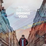 WALDO THE FUNK WALDO THE FUNK