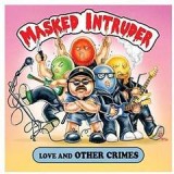 MASKED INTRUDER