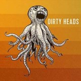 DIRTY HEADS DIRTY HEADS