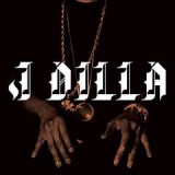 J DILLA J DILLA