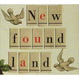 NEW FOUND LAND