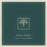 RIVAL CHOIR