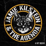 KILSTEIN JAMIE & THE AGENDA