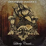 DEVIATED INSTINCT