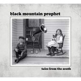 BLACK MOUNTAIN PROPHET