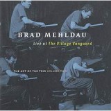 MEHLDAU BRAD