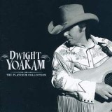 YOAKAM DWIGHT YOAKAM DWIGHT