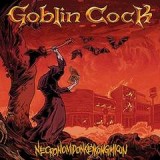 GOBLIN COCK GOBLIN COCK