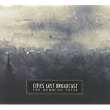 CITIES LAST BROADCAST