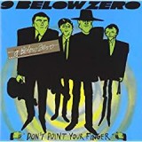 NINE BELOW ZERO