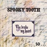 SPOOKY TOOTH