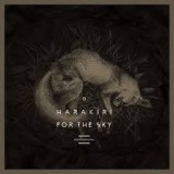HARAKIRI FOR THE SKY HARAKIRI FOR THE SKY