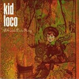 KID LOCO KID LOCO