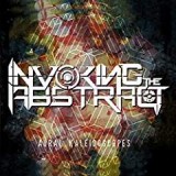 INVOKING THE ABSTRACT INVOKING THE ABSTRACT