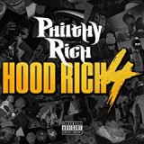 PHILTHY RICH