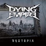 DYING EMPIRE DYING EMPIRE