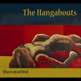HANGABOUTS