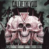 CALL OF THE VOID