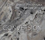 BOBOS ERICH PROCHAZKA & MAREK WOLF