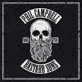 CAMPBELL PHIL AND THE BASTARD SONS