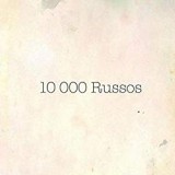 10000 RUSSOS