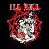 ILL BILL ILL BILL