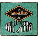 ILLBILLY HITEC ILLBILLY HITEC