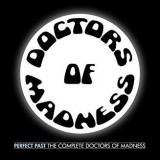 DOCTORS OF MADNESS