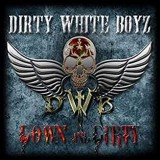 DIRTY WHITE BOYZ