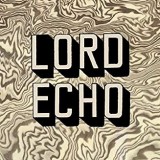 LORD ECHO LORD ECHO
