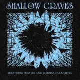 SHALLOW GRAVES