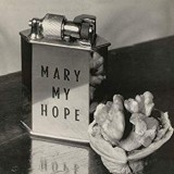 MARY MY HOPE MARY MY HOPE