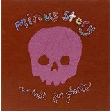 MINUS STORY