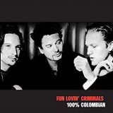 FUN LOVIN CRIMINALS