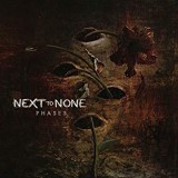 NEXT TO NONE