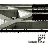LAST DAYS OF S.E.X. LAST DAYS OF S.E.X.