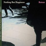 NOTHING BUT HAPPINESS