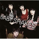 BABY SHAKES
