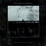 VOMIT ARSONIST VOMIT ARSONIST