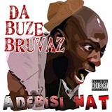 DA BUZE BRUVAZ DA BUZE BRUVAZ