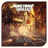 HONEYMOON DISEASE