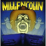 MILLENCOLIN MILLENCOLIN