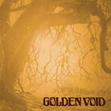 GOLDEN VOID GOLDEN VOID