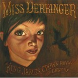 MISS DERRINGER