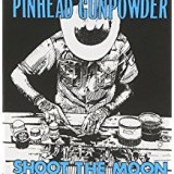 PINHEAD GUNPOWDER