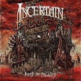 INCERTAIN INCERTAIN